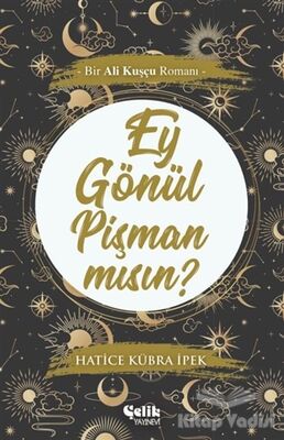 Ey Gönül Pişman mısın? - 1