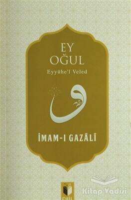 Ey Oğul - Ehil Yayınları