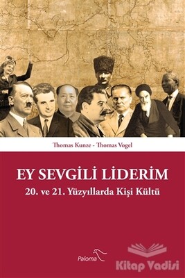 Ey Sevgili Liderim - Paloma Yayınevi