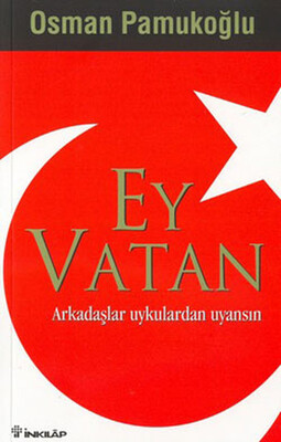 Ey Vatan - İnkılap Kitabevi