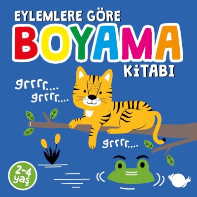 Eylemlere Göre Boyama Kitabı - Çikolata Yayınevi