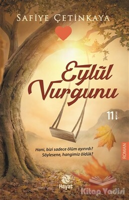 Eylül Vurgunu - Hayat Yayınları