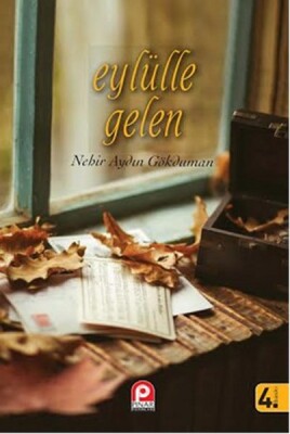 Eylülle Gelen - Pınar Yayınları