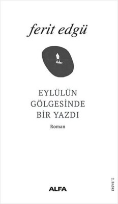 Eylülün Gölgesinde Bir Yazdı - Alfa Yayınları