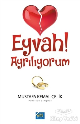 Eyvah! Ayrılıyorum - Elit Kültür Yayınları