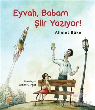 Eyvah, Babam Şiir Yazıyor! - Günışığı Kitaplığı