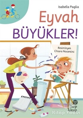 Eyvah Büyükler! - Hep Kitap