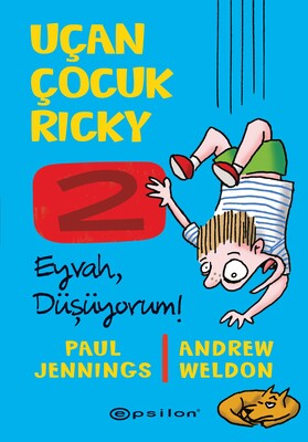 Eyvah Düşüyorum! - Uçan Çocuk Ricky 2 - Epsilon Yayınları