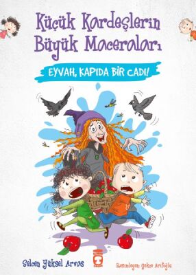 Eyvah Kapıda Bir Cadı - Küçük Kardeşlerin Büyük Maceraları - 1