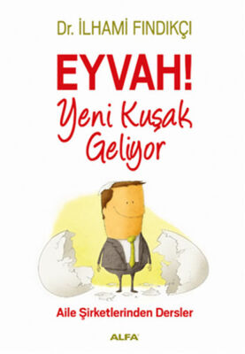 Eyvah Yeni Kuşak Geliyor - 1