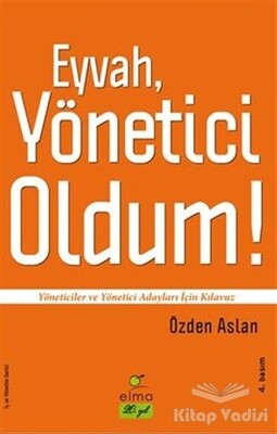 Eyvah, Yönetici Oldum - Elma Yayınevi