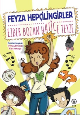 Ezber Bozan Hatice Teyze - Sia Kitap