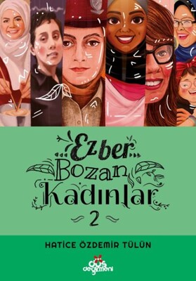 Ezber Bozan Kadınlar 2 - Düş Değirmeni