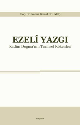 Ezeli Yazgı - Araştırma Yayınları