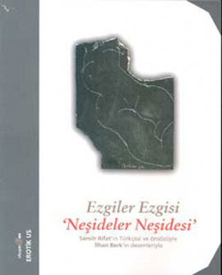 Ezgiler Ezgisi Naşideler Naşidesi - Okuyan Us Yayınları