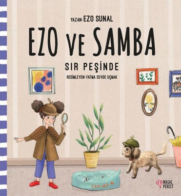 Ezo ve Samba Sır Peşinde - Masalperest Yayınevi