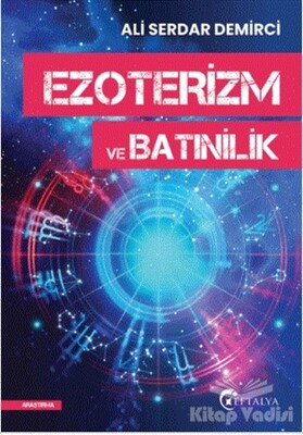 Ezoterizm ve Batınilik - Eftalya Kitap