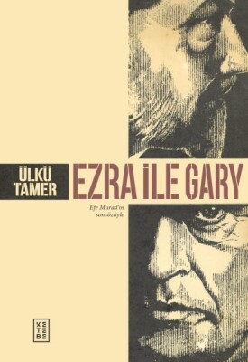 Ezra ile Gary - Ketebe Yayınları