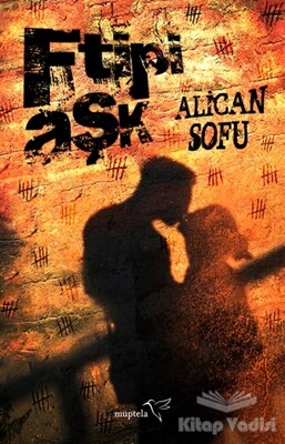 F Tipi Aşk - Müptela Yayınları