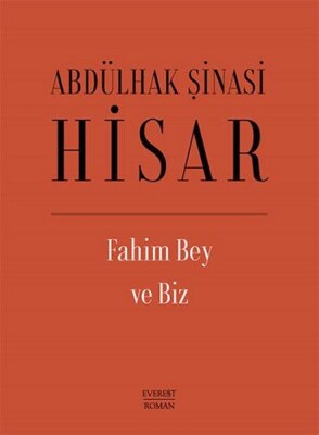 Fahim Bey ve Biz (Ciltli) - Everest Yayınları