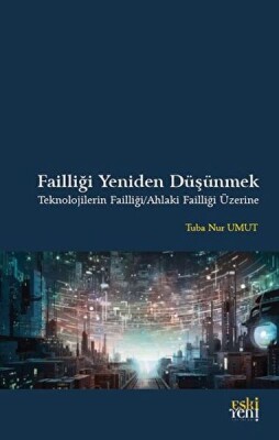 Failliği Yeniden Düşünmek - Eskiyeni Yayınları