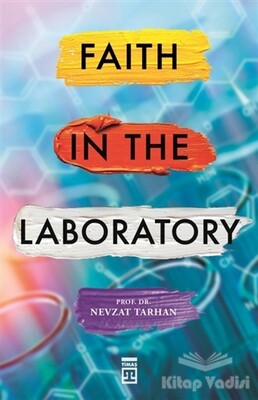 Faith in the Laboratory - Timaş Publishing