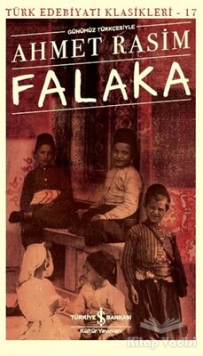 Falaka (Günümüz Türkçesiyle) - İş Bankası Kültür Yayınları