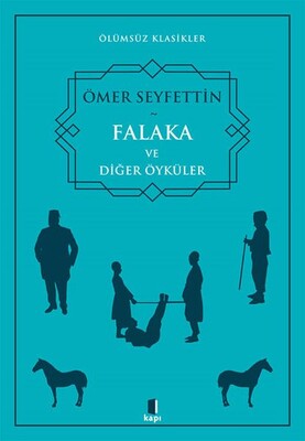 Falaka ve Diğer Öyküler - Kapı Yayınları