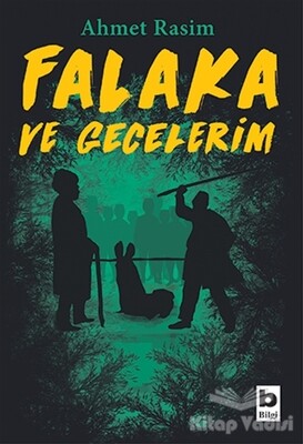 Falaka ve Gecelerim - Bilgi Yayınevi