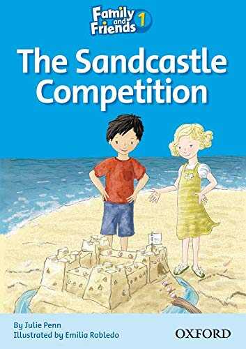 Oxford University Press - Family and Friends Readers 1: The Sandcastle Competition