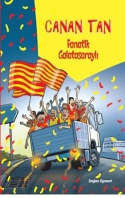 Fanatik Galatasaraylı - Doğan Egmont