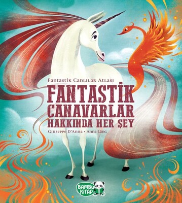 Fantastik Canavarlar Hakkında Her Şey - Bambu Kitap