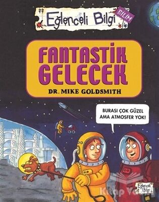 Fantastik Gelecek - Eğlenceli Bilgi Bilim 52 - 1