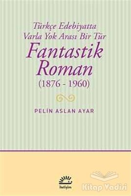 Fantastik Roman (1876-1960) - 1