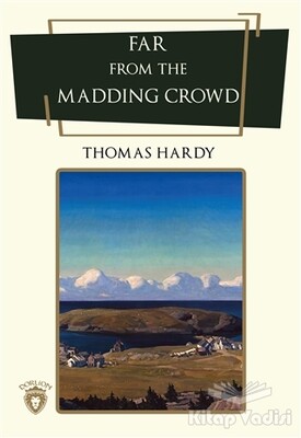 Far From The Madding Crowd - Dorlion Yayınları