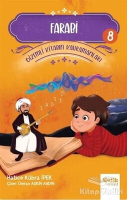 Farabi - Gizemli Kitabın Kahramanları 8 - Çelik Yayınevi