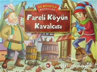 Fareli Köyün Kavalcısı - Üç Boyutlu Masallar - 1