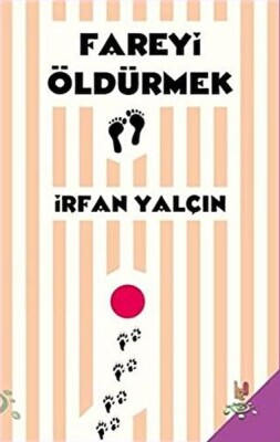 Fareyi Öldürmek - H2O Kitap