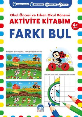 Farkı Bul 4+ Yaş - Okul Öncesi ve Erken Okul Dönemi Aktivite Kitabım - 1