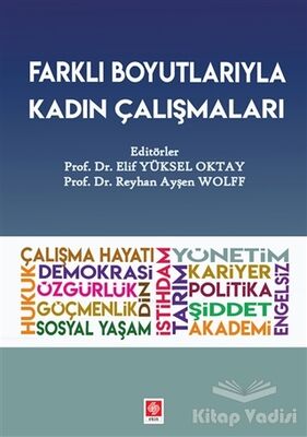 Farklı Boyutlarıyla Kadın Çalışmaları - 1