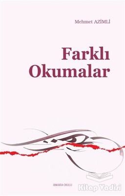 Farklı Okumalar - Ankara Okulu Yayınları