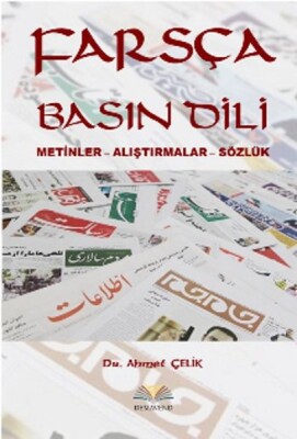 Farsça Basın Dili Metinler - Alıştırmalar - Sözlük - Demavend Yayınları