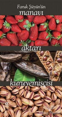 Faruk Şüyün'ün Manavı, Aktarı, Kuruyemişçisi - Oğlak Yayınları