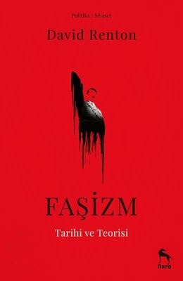 Faşizm Tarihi ve Teorisi - Nora Kitap