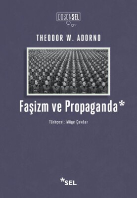 Faşizm ve Propaganda - Sel Yayınları