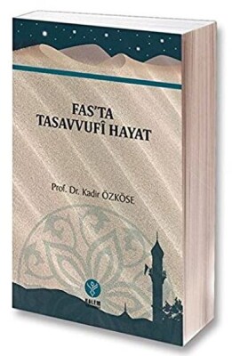 Fas'ta Tasavvufi Hayat - Kalem Yayınları