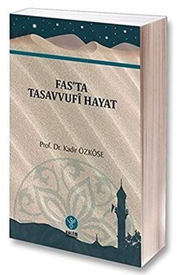 Fas'ta Tasavvufi Hayat - 1