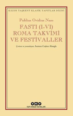 Fasti (I-VI) Roma Takvimi ve Festivaller - 1