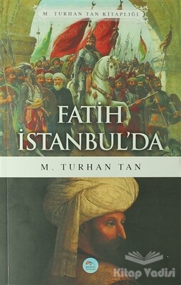 Fatih İstanbul'da - Maviçatı Yayınları