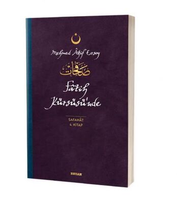 Fatih Kürsüsü'nde - Safahat 4. Kitap - 1